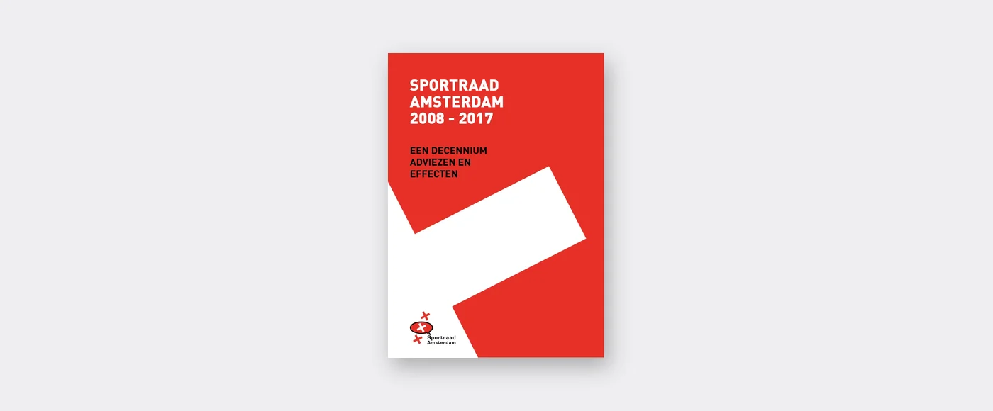 Effectrapportage Sportraad – een decennium adviezen en effecten (2008-2017)